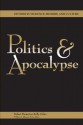 Politics & Apocalypse - Robert Hamerton-Kelly, Robert Hamerton-Kelly