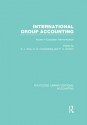 International Group Accounting: Issues in European Harmonization - S J Gray, Adolf Coenenberg, Paul Gordon