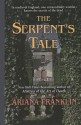 The Serpent's Tale - Ariana Franklin