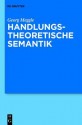 Handlungstheoretische Semantik - Georg Meggle