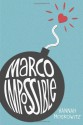 Marco Impossible - Hannah Moskowitz