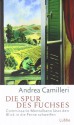 Die Spur des Fuchses - Andrea Camilleri, Moshe Kahn