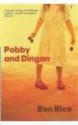 Pobby and Dingan - Ben Rice