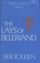 The Lays of Beleriand - J.R.R. Tolkien, J.R.R. Tolkien