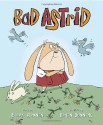 Bad Astrid - Eileen Brennan, Regan Dunnick