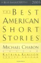 The Best American Short Stories 2005 - Michael Chabon, Katrina Kenison