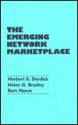 Emerging Network Market Place (Communication and information science) - Herbert S. Dordick, Burt Nanus, Helen G. Bradley