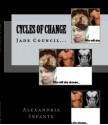 Cycles of Change; All Hell Breaking Loose - Alexandria (Alie) Infante