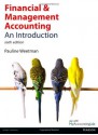 Financial and Management Accounting: An Introduction. Pauline Weetman - Pauline Weetman