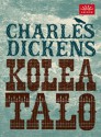 Kolea talo - Charles Dickens