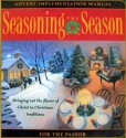 Seasoning The Season - David R. Mains, Karen Burton Mains