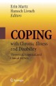 Coping with Chronic Illness and Disability: Theoretical, Empirical, and Clinical Aspects - Erin Martz, Hanoch Livneh