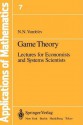 Game Theory: Lectures for Economists and Systems Scientists (Applications of Mathematics, Vol. 7) - Nikolai N. Vorob'ev, S. Kotz