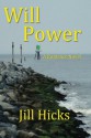 Will Power - Bill Hicks, Jill Hicks