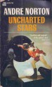 Uncharted Stars - Andre Norton