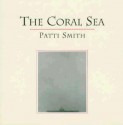 The Coral Sea - Patti Smith