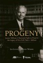 The Progeny: Justice William J. Brennan's Fight to Preserve the Legacy of New York Times V. Sullivan - Lee Levine, Stephen Wermiel