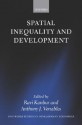 Spatial Inequality and Development - Anthony J. Venables, Ravi Kanbur