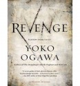 [ Revenge: Eleven Dark Tales (Library - CD) by Ogawa, Yoko ( Author ) Apr-2013 Compact Disc ] - Yoko Ogawa