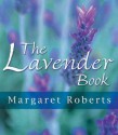 The Lavender Book - Margaret Roberts