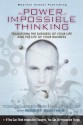 The Power of Impossible Thinking: Transform the Business of Your Life and the Life of Your Business [With CDROM] - Yoram J. Wind, Robert Gunther