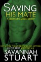 Saving His Mate - Savannah Stuart