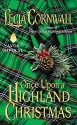 Once Upon a Highland Christmas - Lecia Cornwall