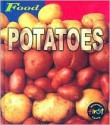 Potatoes (Food) - Louise Spilsbury