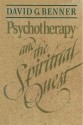 Psychotherapy and the Spiritual Quest - David G. Benner