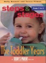 The Toddler Years - Teresa Pitman, Holly Bennett