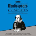 Classic BBC Radio Shakespeare: Comedies: The Taming of the Shrew; A Midsummer Night's Dream; Twelfth Night - Miriam Margolyes, Full Cast, Geraldine McEwan, Nigel Hawthorne, William Shakespeare