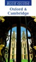 Blue Guide Oxford and Cambridge, 4th Ed - Geoffrey Tyack