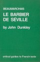 Beaumarchais: Le Barbier de Seville - John Dunkley