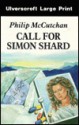 Call for Simon Shard - Philip McCutchan