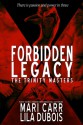 Forbidden Legacy - Mari Carr, Lila Dubois