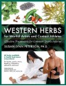 Western Herbs for Martial Artists and Contact Athletes - Susan Lynn Peterson, Carolyn Dean