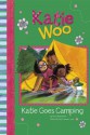 Katie Goes Camping (Katie Woo) - Fran Manushkin, Tammie Lyon