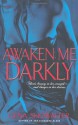 Awaken Me Darkly - Gena Showalter