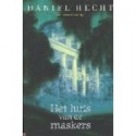 Het huis van de maskers - Daniel Hecht