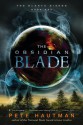 The Obsidian Blade - Pete Hautman