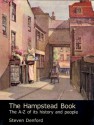 The Hampstead Book: The A-Z of Its History and People - Steven Denford