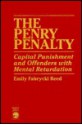 The Penry Penalty: Capital Punishment and Offenders with Mental Retardation - Alexandra Reed Lajoux