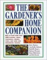 The Gardener's Home Companion - Betty Mackey, Barbara Radcliffe Rogers, Ann Reilly