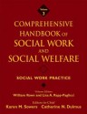 Comprehensive Handbook of Social Work and Social Welfare, Social Work Practice - Fred A. Manuele, Karen M. Sowers, William Rowe, Lisa A. Rapp-Paglicci