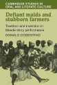 Defiant Maids and Stubborn Farmers: Tradition and Invention in Mende Story Performance - Donald J. Cosentino