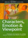 Write Great Fiction - Characters, Emotion & Viewpoint - Nancy Kress