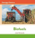 Biofuels - Julie Richards