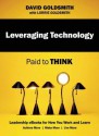 Leveraging Technology: Paid to Think - David Goldsmith