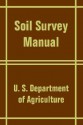 Soil Survey Manual - U. S. Department Of Agriculture