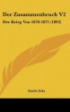 Der Zusammenbruch V2: Der Krieg Von 1870-1871 (Les Rougon-Macquart, #19) - Émile Zola